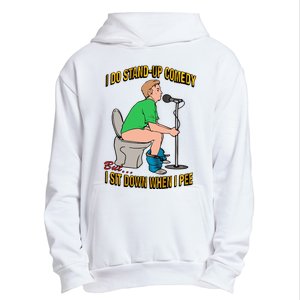 I Do Stand Up Comedy But I Sit Down When I Pee Funny Urban Pullover Hoodie