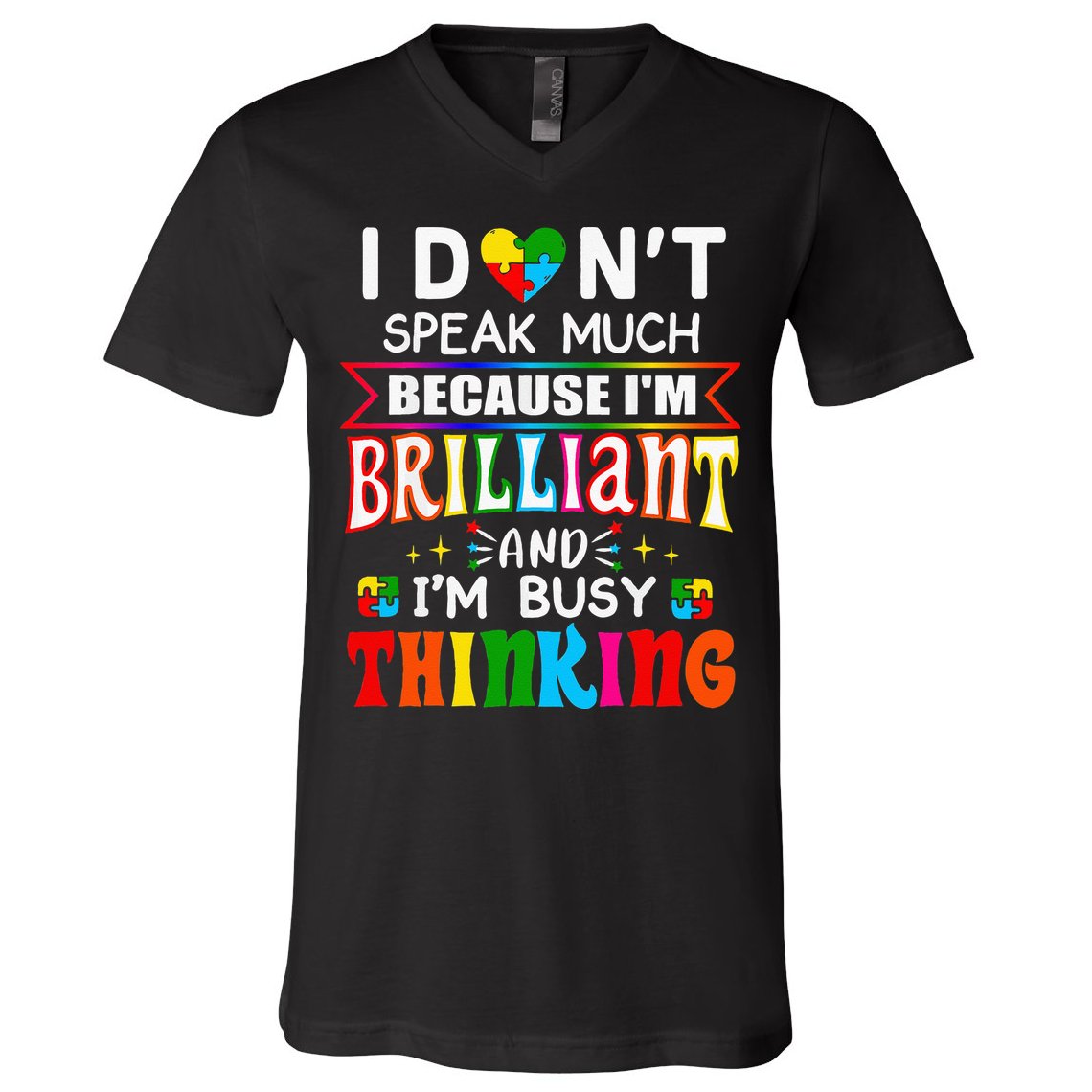 I Dont Speak Much Brilliant Autism Autistic Gift V-Neck T-Shirt
