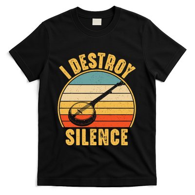 I Destroy Silence Banjo Funny Musical Instrument T-Shirt
