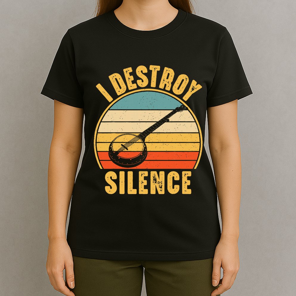 I Destroy Silence Banjo Funny Musical Instrument T-Shirt