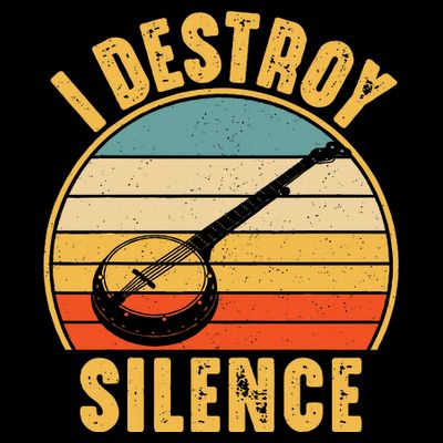 I Destroy Silence Banjo Funny Musical Instrument T-Shirt