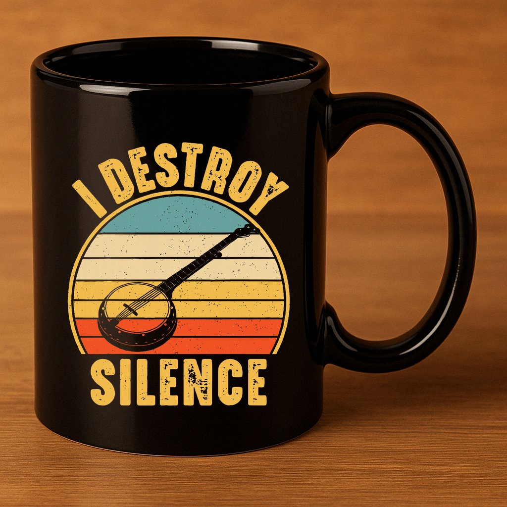 I Destroy Silence Banjo Funny Musical Instrument 11oz C Handle Ceramic Mug