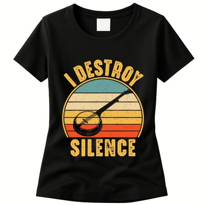 I Destroy Silence Banjo Funny Musical Instrument Womens T-Shirt
