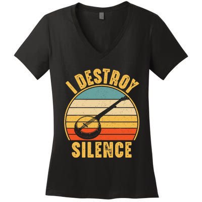 I Destroy Silence Banjo Funny Musical Instrument Women's V-Neck T-Shirt