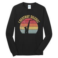 I Destroy Silence Saxophone Player Funny Jazz Saxophonist Tall Long Sleeve T-Shirt