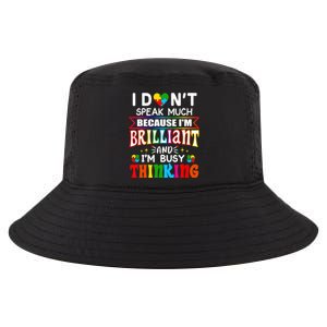 I Dont Speak Much Brilliant Autism Autistic Boy Girl Gift Cool Comfort Performance Bucket Hat