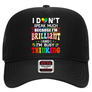 I Dont Speak Much Brilliant Autism Autistic Boy Girl Gift High Crown Mesh Back Trucker Hat