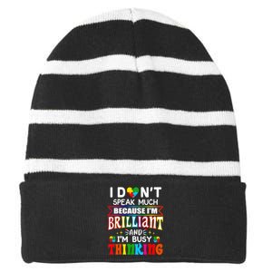 I Dont Speak Much Brilliant Autism Autistic Boy Girl Gift Striped Beanie with Solid Band