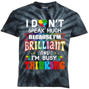 I Dont Speak Much Brilliant Autism Autistic Boy Girl Gift Kids Tie-Dye T-Shirt