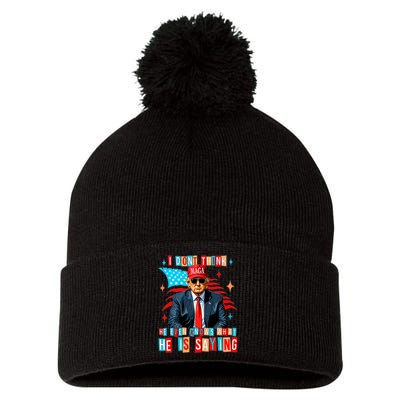 I Don’T Think He Even Knows What He Is Saying Biden Trump Pom Pom 12in Knit Beanie