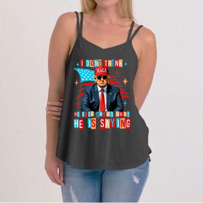 I Don’T Think He Even Knows What He Is Saying Biden Trump Women's Strappy Tank