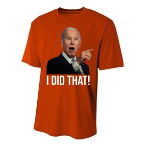 I Did That Funny Joe Biden Performance Sprint T-Shirt