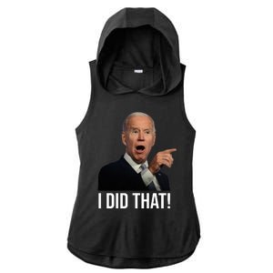 I Did That Funny Joe Biden Ladies PosiCharge Tri-Blend Wicking Draft Hoodie Tank