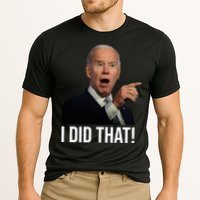 I Did That Funny Joe Biden Performance Shirt