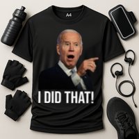 I Did That Funny Joe Biden Performance Shirt