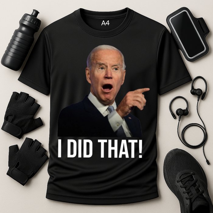 I Did That Funny Joe Biden Performance Shirt