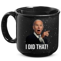 I Did That Funny Joe Biden 15oz Campfire Ceramic Mug