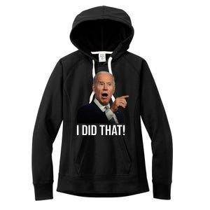 I Did That Funny Joe Biden Women's Fleece Hoodie