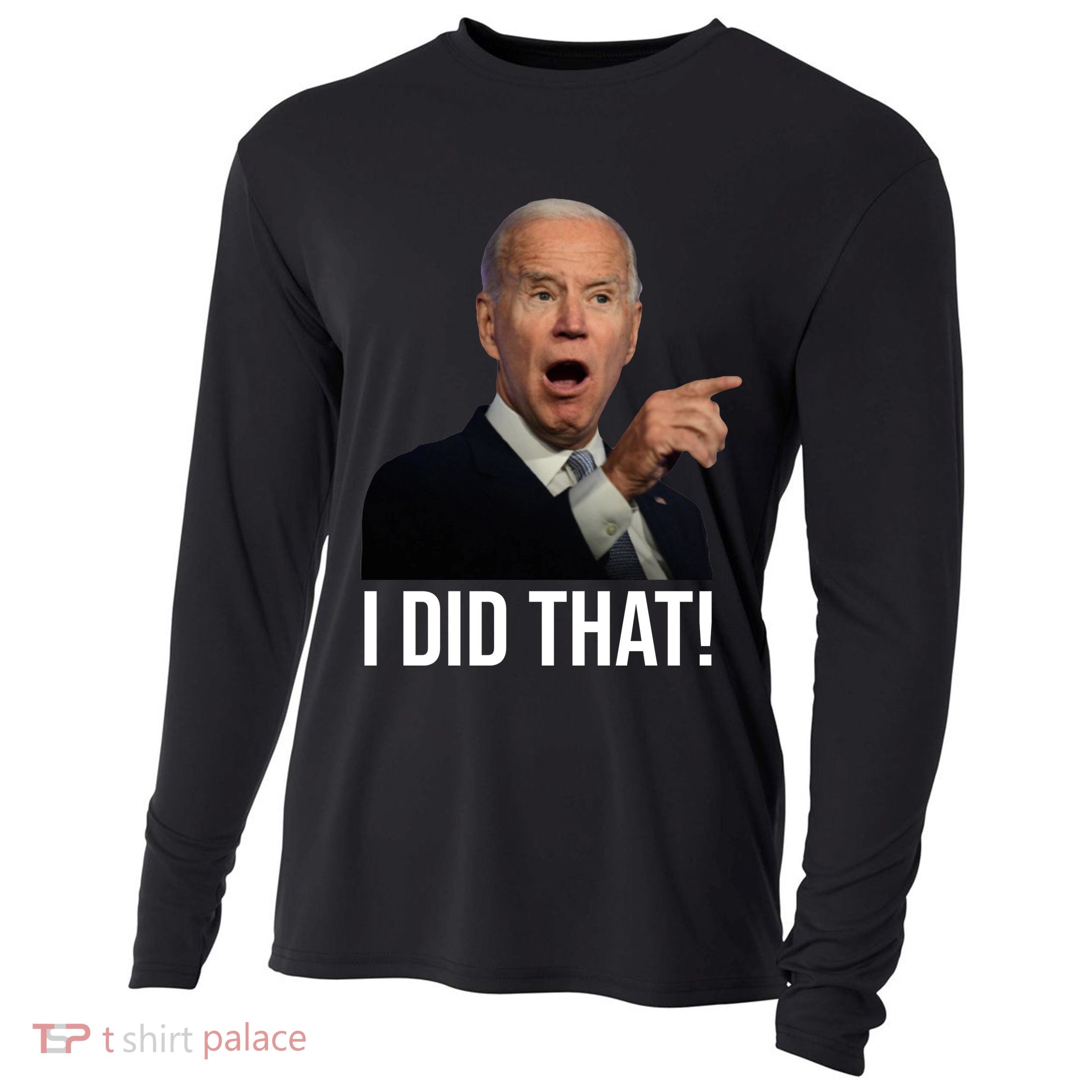 I Did That Funny Joe Biden Cooling Performance Long Sleeve Crew