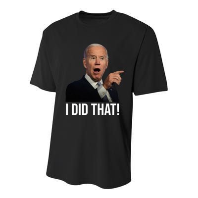 I Did That Funny Joe Biden Youth Performance Sprint T-Shirt