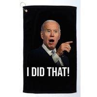 I Did That Funny Joe Biden Golf Towel