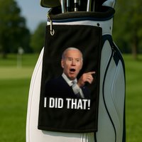 I Did That Funny Joe Biden Golf Towel