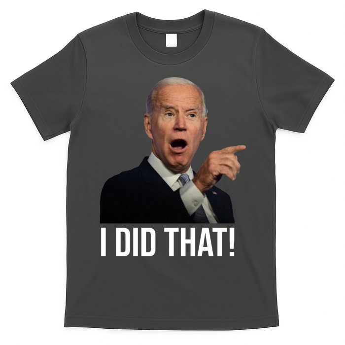 I Did That Funny Joe Biden T-Shirt