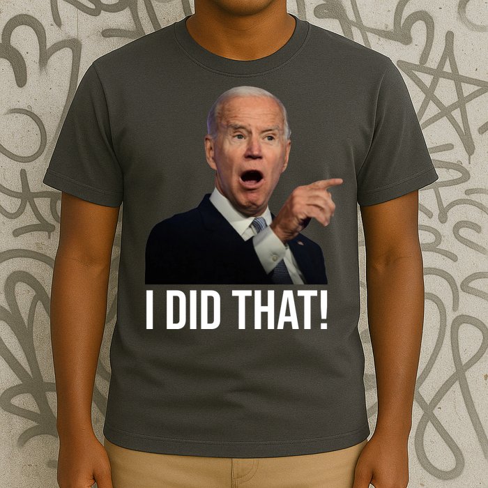 I Did That Funny Joe Biden T-Shirt