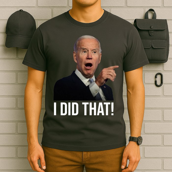 I Did That Funny Joe Biden T-Shirt