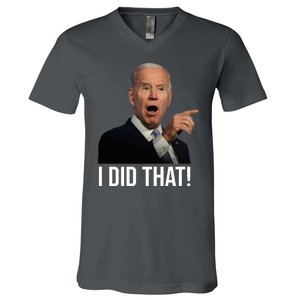 I Did That Funny Joe Biden V-Neck T-Shirt