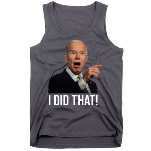 I Did That Funny Joe Biden Tank Top