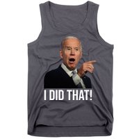 I Did That Funny Joe Biden Tank Top