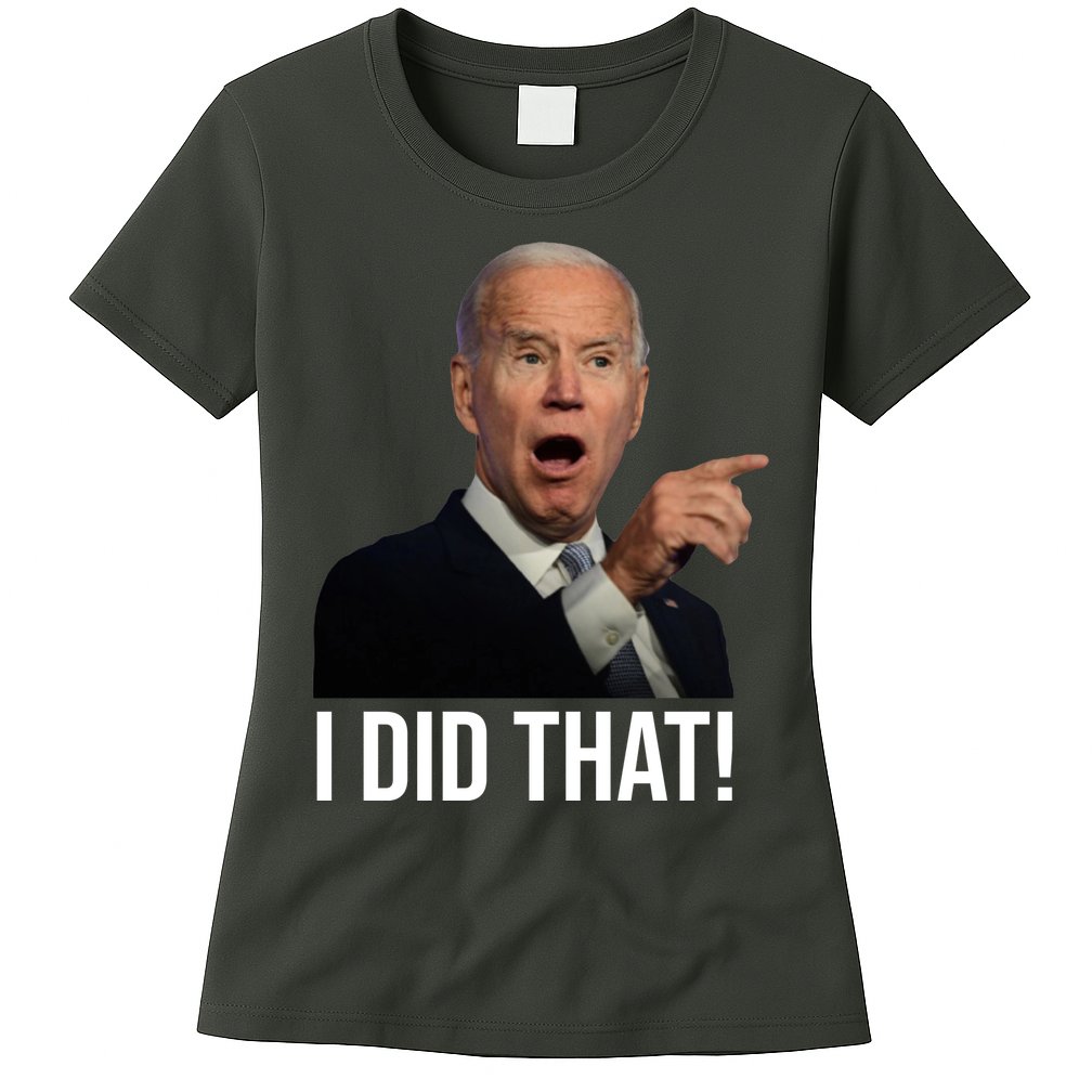 I Did That Funny Joe Biden Womens T-Shirt