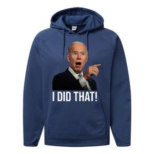 I Did That Funny Joe Biden Performance Fleece Hoodie