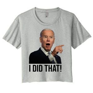 I Did That Funny Joe Biden Women's Crop Top Tee