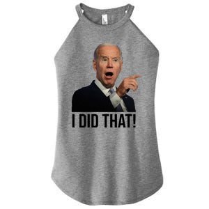 I Did That Funny Joe Biden Women's Perfect Tri Rocker Tank