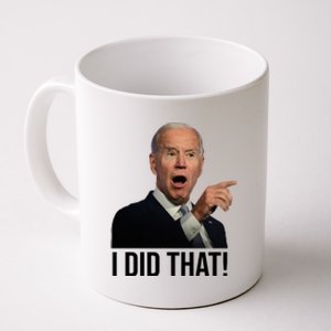 I Did That Funny Joe Biden Coffee Mug