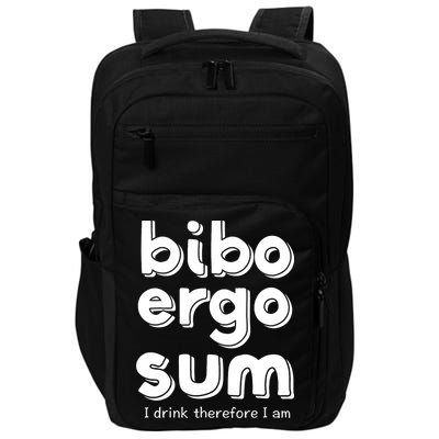 I Drink Therefore I Am Bibo Ergo Sum Philosophy Impact Tech Backpack