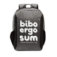 I Drink Therefore I Am Bibo Ergo Sum Philosophy Vector Backpack