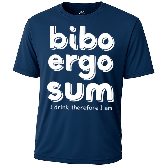 I Drink Therefore I Am Bibo Ergo Sum Philosophy Performance Shirt