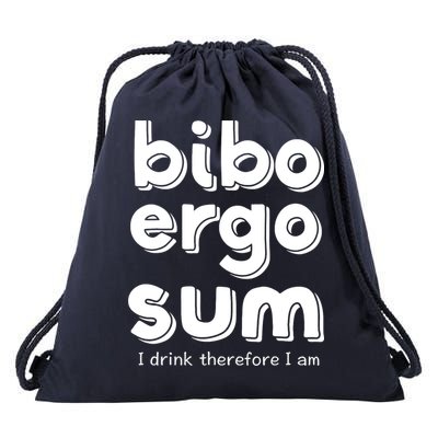 I Drink Therefore I Am Bibo Ergo Sum Philosophy Drawstring Bag