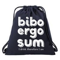 I Drink Therefore I Am Bibo Ergo Sum Philosophy Drawstring Bag