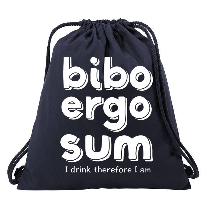 I Drink Therefore I Am Bibo Ergo Sum Philosophy Drawstring Bag