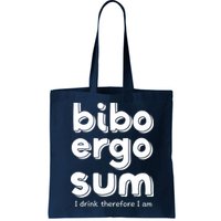 I Drink Therefore I Am Bibo Ergo Sum Philosophy Bag