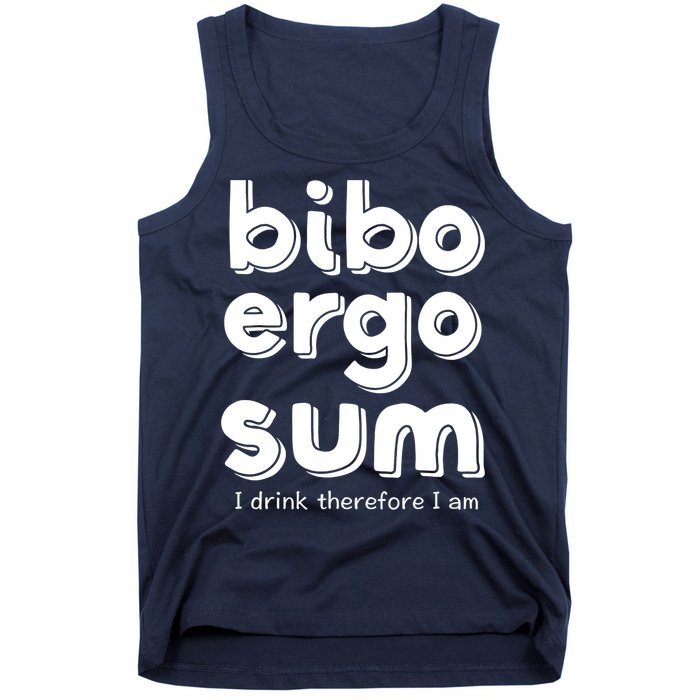 I Drink Therefore I Am Bibo Ergo Sum Philosophy Tank Top