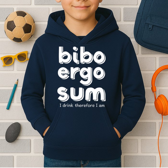 I Drink Therefore I Am Bibo Ergo Sum Philosophy Kids Hoodie