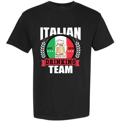 Italian Drinking Team Funny Italy Flag Beer Party Gift Idea Garment-Dyed Heavyweight T-Shirt