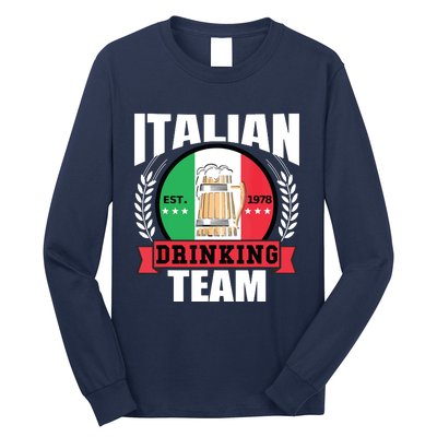 Italian Drinking Team Funny Italy Flag Beer Party Gift Idea Long Sleeve Shirt