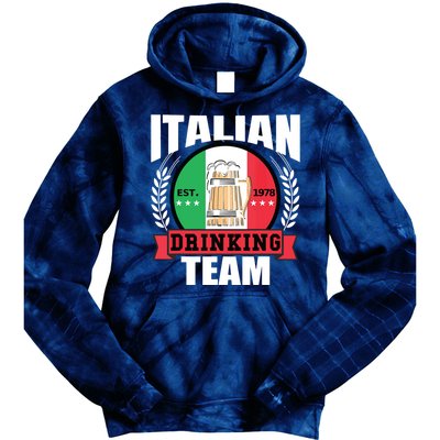 Italian Drinking Team Funny Italy Flag Beer Party Gift Idea Tie Dye Hoodie