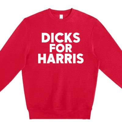 Il Donaldo Trumpo Dicks For Harris Premium Crewneck Sweatshirt